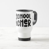 Mug De Voyage Enseignant préscolaire | Texte noir (Devant droit)