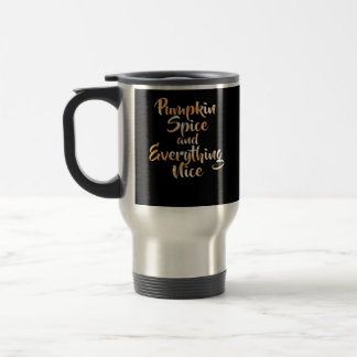 Mug De Voyage Épice citrouille Et Tout Nice - Drôle Automne F