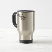 Mug De Voyage Épices citrouilles Et Tout Nice - Phrase Noir W (Devant gauche)