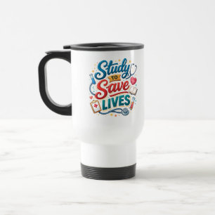Mug De Voyage Étudier pour sauver des vies   Reconnaissance des 