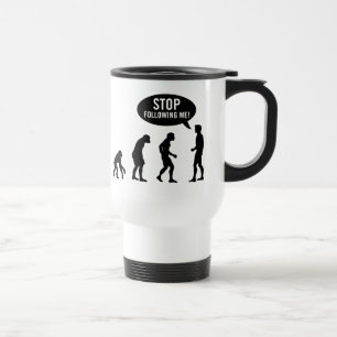 Mug De Voyage évolution - cessez de me suivre !