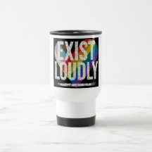 Exister bruyamment – Audacieux & sans excuses