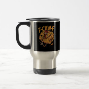 Mug De Voyage F-Caw-F Café Poule Coq Drôle Oiseau F-Caw-F