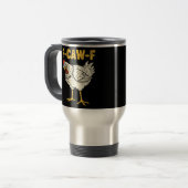 Mug De Voyage F-Caw-F Chicken Classic Retro Cool (Devant gauche)