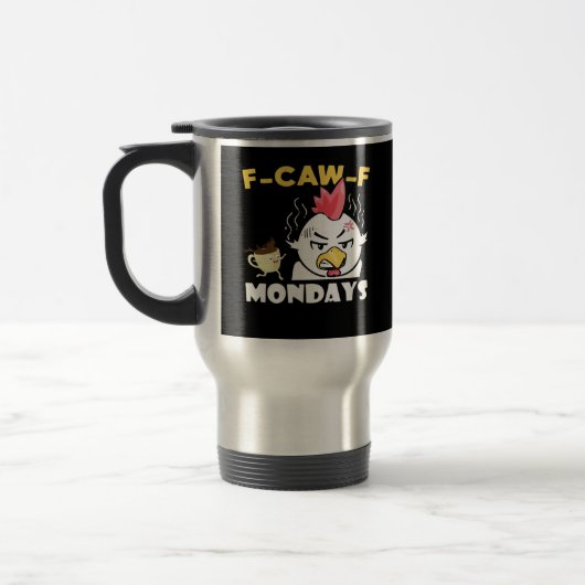 Mug De Voyage F-Caw-F Mondays Classic Minimal Clean (Gauche)
