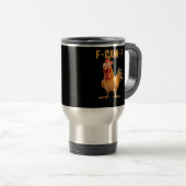 Mug De Voyage F-Caw-F-Poulet Drôle Tendance (Devant droit)