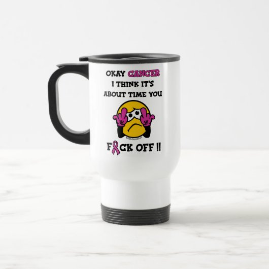 Mug De Voyage F#CK OFF...Cancer du sein (Gauche)
