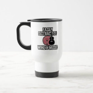 Mug De Voyage Facilement distrait par le vin et la musique