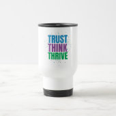 Mug De Voyage Faire Confiance Penser Prospérer – Conception de C (Centre)