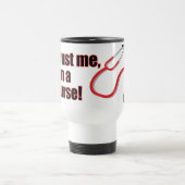 Mug De Voyage Faites-moi confiance Je suis une infirmière Voyage (Centre)