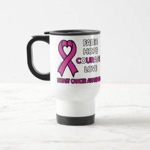 Mug De Voyage Faith Hope Courage Love...Cancer du sein