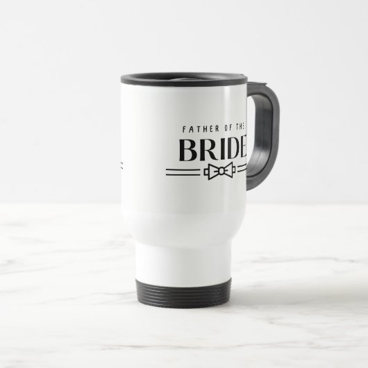 Mug De Voyage Father of Bride (Devant droit)