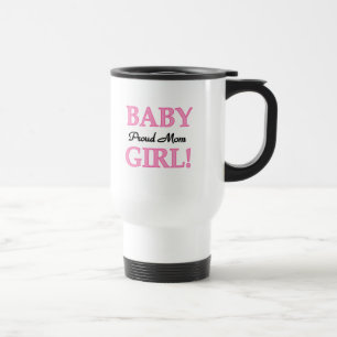 Mug De Voyage Fier Maman Baby Girl Tshirts et cadeaux