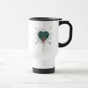 Mug De Voyage Flèche   "Attiré Aux Mauvais Garçons" Coeur Percé