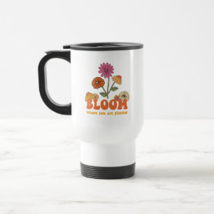 Mug De Voyage Fleur Où vous êtes planté