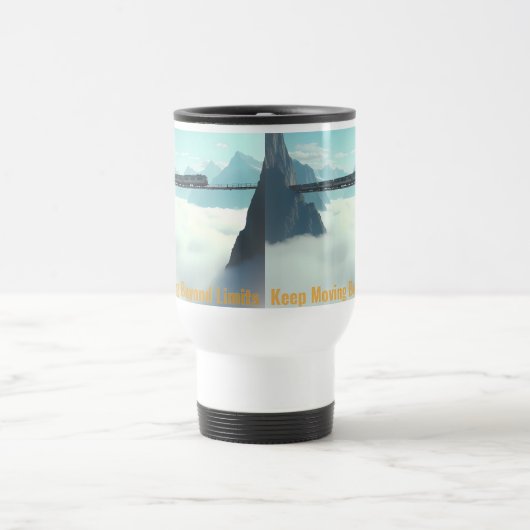 Mug De Voyage Fuel Your Morning – Keep Moving Beyond Limits (Centre)