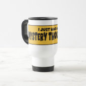 Mug De Voyage Fun Mystery Pensée Routier Attraction Humour (Devant gauche)