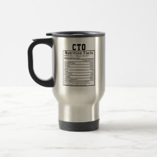 Mug De Voyage Funny CTO Nutrition Facts IT Executive Gift