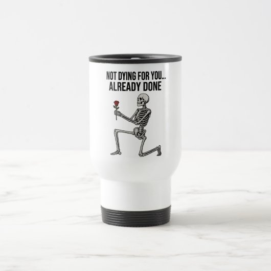 Mug De Voyage Funny Dark Humor Skeleton with Rose (Centre)