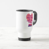 Mug De Voyage Funny Romance Trope Reader Love Motto (Devant droit)