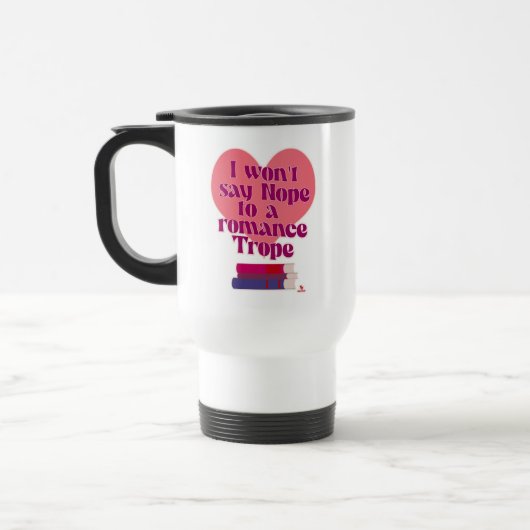 Mug De Voyage Funny Romance Trope Reader Love Motto (Gauche)