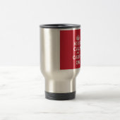 Mug De Voyage Gardez le calme et continuez (Centre)