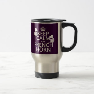 Mug De Voyage Gardez le calme et le cor de harmonie (toute