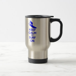 Mug De Voyage Gardez le calme et surfez dessus
