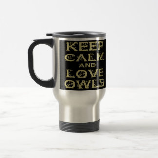 Mug De Voyage Gardez votre calme et aimez les cadeaux de chouett