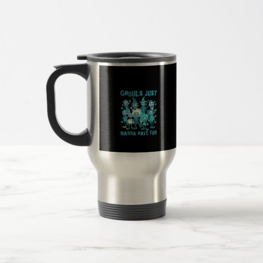 Mug De Voyage Ghouls veut juste s'amuser - Design Éffrayant Grap (Gauche)
