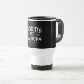 Mug De Voyage grand-père est 2024, Promoted To Grandpa Est. 2024 (Devant droit)