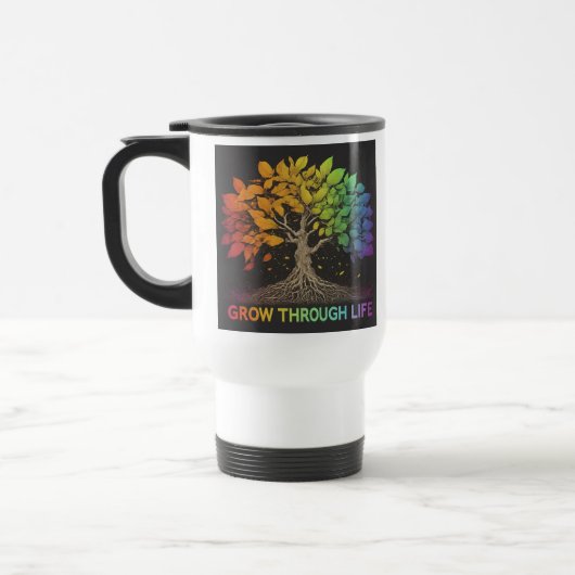 Mug De Voyage "Grow Through Life" Boug de café de voyage. (Gauche)
