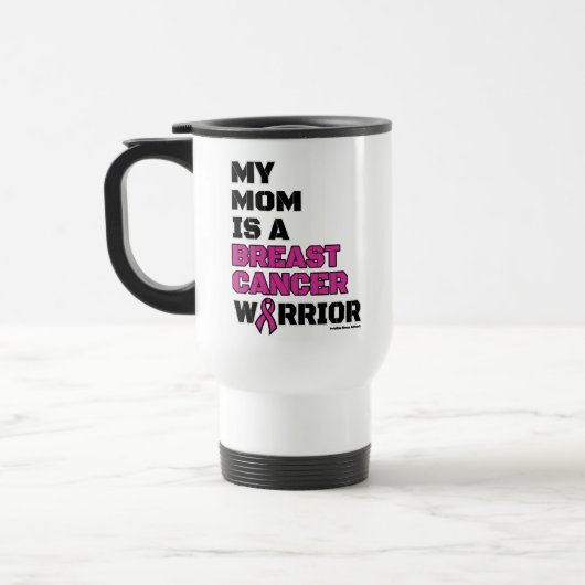 Mug De Voyage Guerrier/Bloque/Maman...Cancer du sein (Gauche)