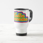 Mug De Voyage Hella Awesome Epic style rétro amusant (Devant droit)