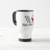 Mug De Voyage Ho Ho Ho Blah - Noël fade (Devant gauche)