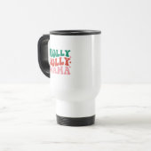 Mug De Voyage Holly Jolly Mama - Fun Holiday Design (Devant gauche)