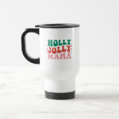 Mug De Voyage Holly Jolly Mama - Fun Holiday Design (Gauche)