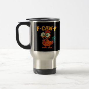 Mug De Voyage Humour Corbeau drôle F-Caw-F Gothique