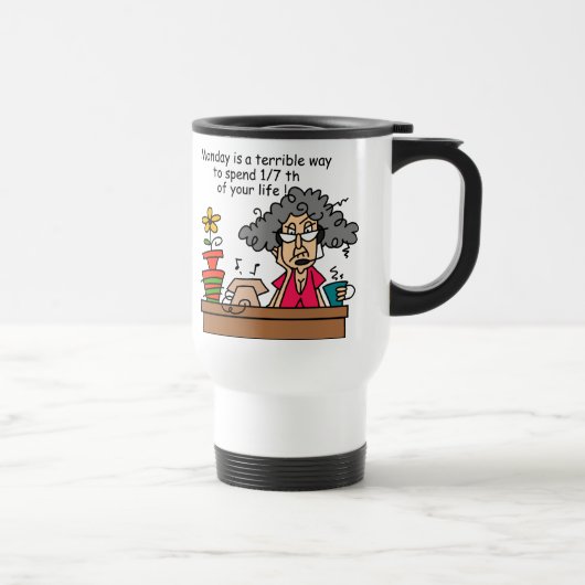 Mug De Voyage Humour du lundi (Droite)