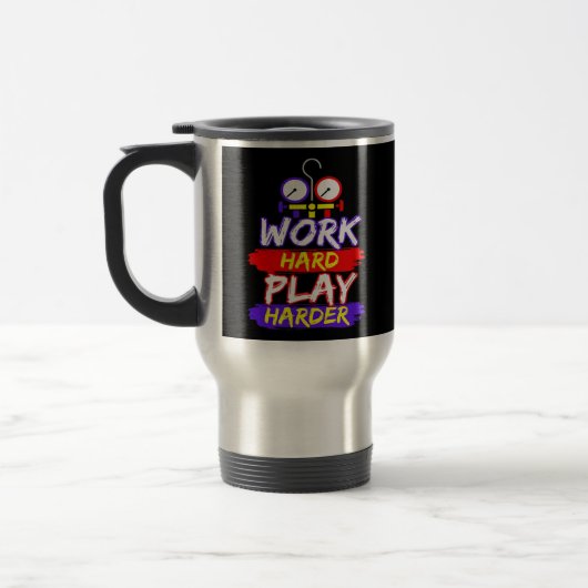 Mug De Voyage HVAC Travailler dur (Gauche)