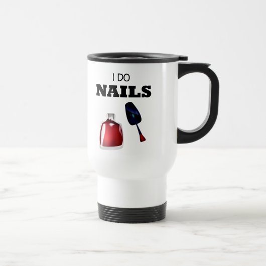 Mug De Voyage I Do Nails (Technicien Nail) (Droite)
