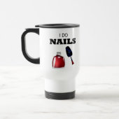 Mug De Voyage I Do Nails (Technicien Nail) (Gauche)