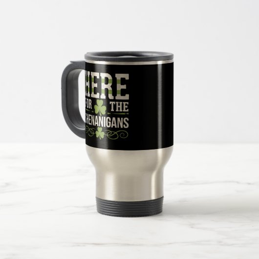 Mug De Voyage Ici Pour Les Shenanigans Irlande St. Patrick (Devant gauche)