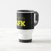Mug De Voyage Il est difficile de rester AFK loin du clavier Fun (Devant droit)