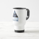 Mug De Voyage Il est temps pour une nouvelle aventure, camping d (Devant droit)
