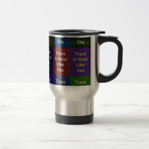 Mug De Voyage Il n'y en a aucun comme toi :: La grille mosaïque