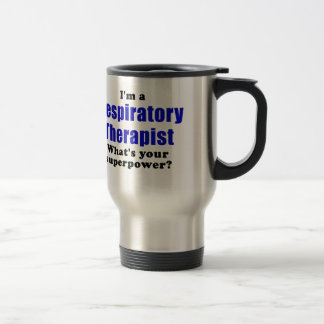 Mug De Voyage Im un thérapeute respiratoire ce qui est la votre
