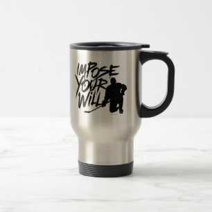 Mug De Voyage Imposez Votre Volonté (Hockey)