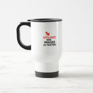 Mug De Voyage Imprimez vos designs en ligne DIY en Français