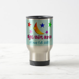 Mug De Voyage Infirmière de poste de nuit "il n'est pas pour de